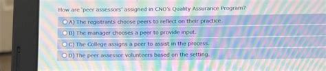 how are peer assessors assigned in cno quality assurance